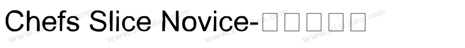 Chefs Slice Novice字体转换